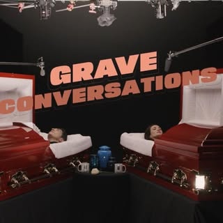 grave conversations
