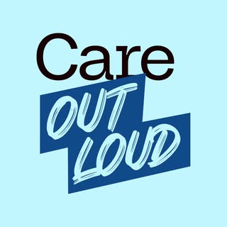 Care Out Loud | Free caregiving resources & tools for caregivers