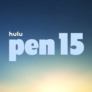 Pen15 I A Hulu Original