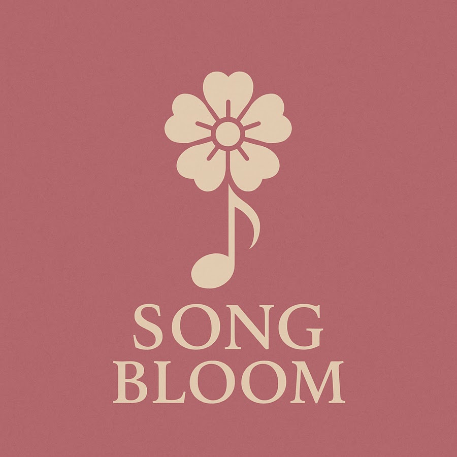Song Bloom