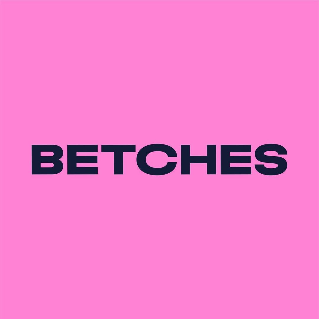 Betches