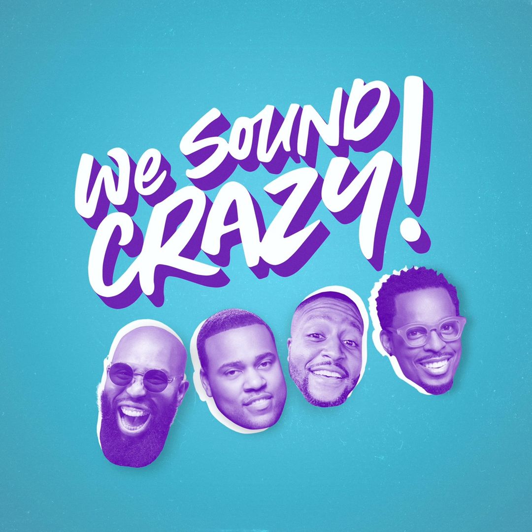 We Sound Crazy