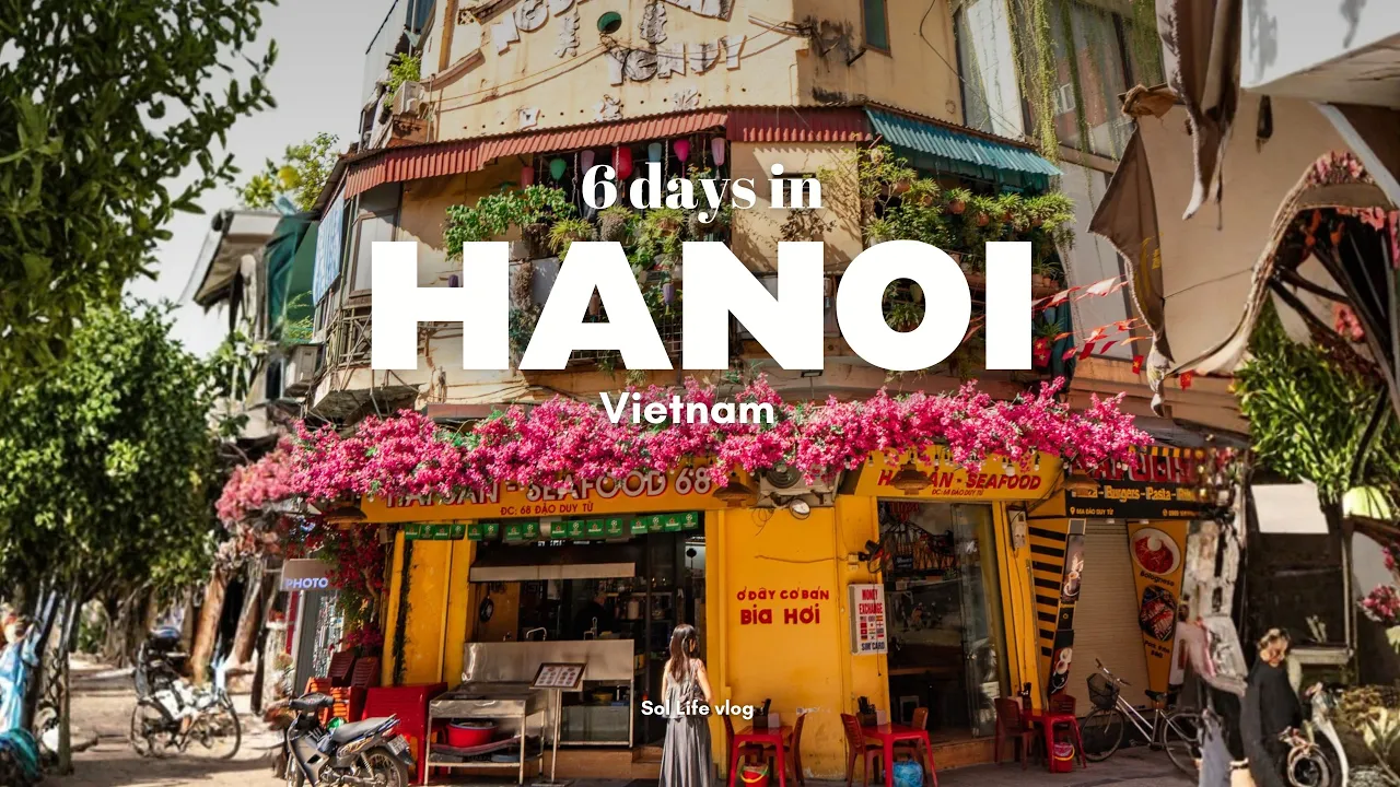 6 days in Hanoi, Vietnam | Local food, Coffee shops, Day trip to Ninh Binh | Travel VLOG