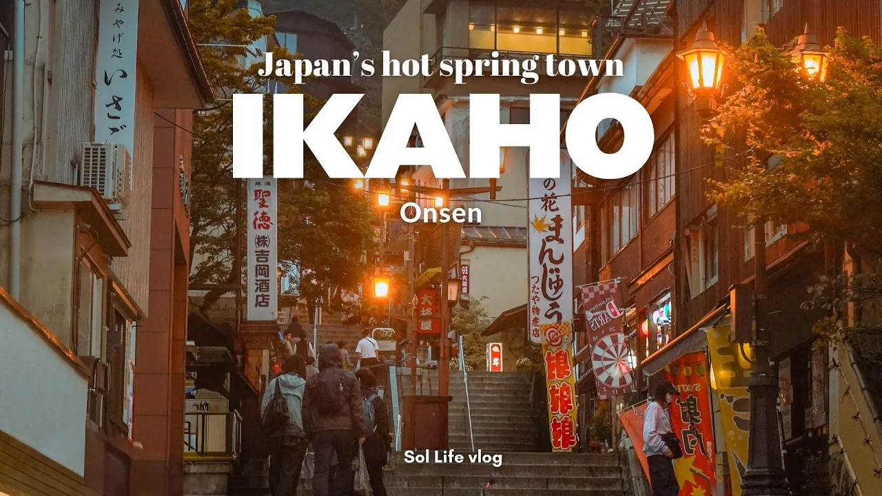 A Trip to Ikaho Onsen, Japan (2 hours from Tokyo)♨️ | Visiting Japan’s Historic Hot Spring Town