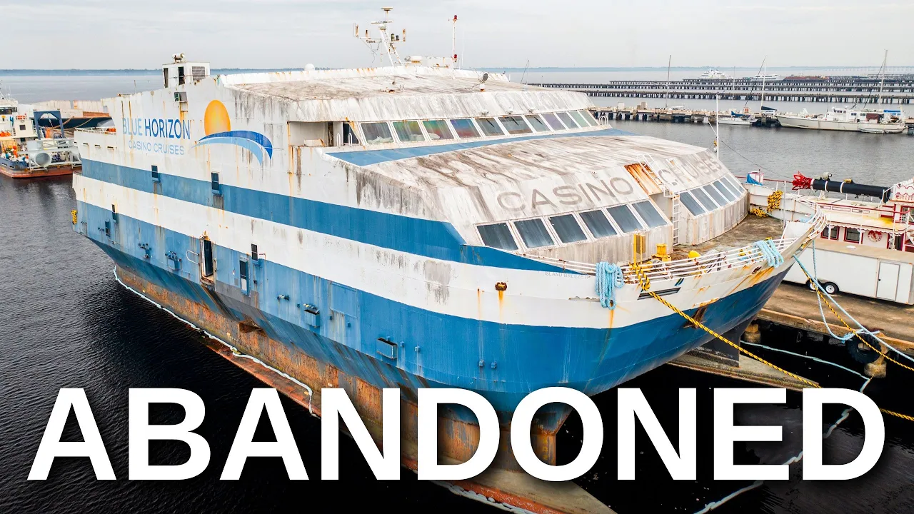 Abandoned - Blue Horizon Casino Cruise Ship