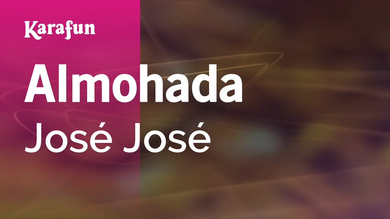 Almohada - José José | Versión Karaoke | KaraFun