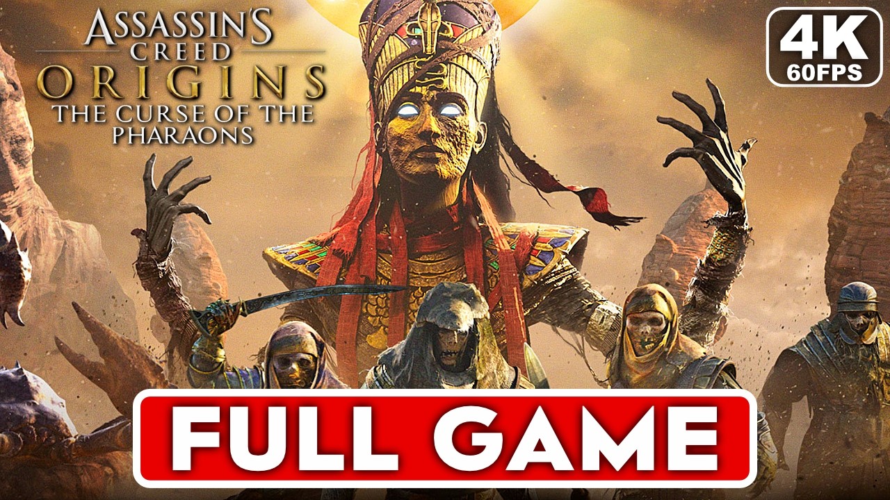 Assassin's Creed Origins The Curse Of The Pharaohs Gameplay Walkthrough FULL GAME [4K 60FPS PC]