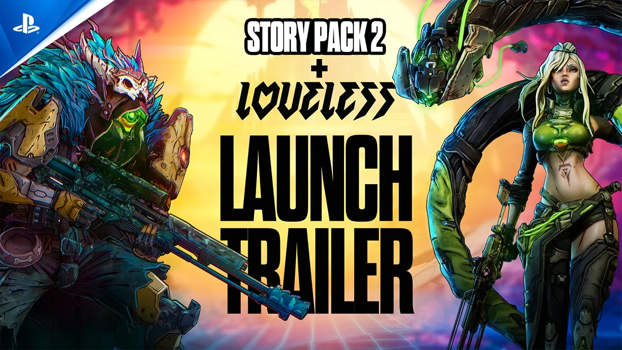 Borderlands 4 - Story Pack 2 & Loveless Launch Trailer | PS5 Games