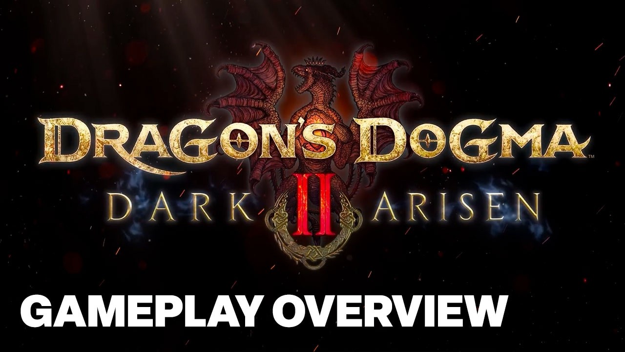 Dragon's Dogma 2: Dark Arisen Gameplay Overview | Capcom Spotlight