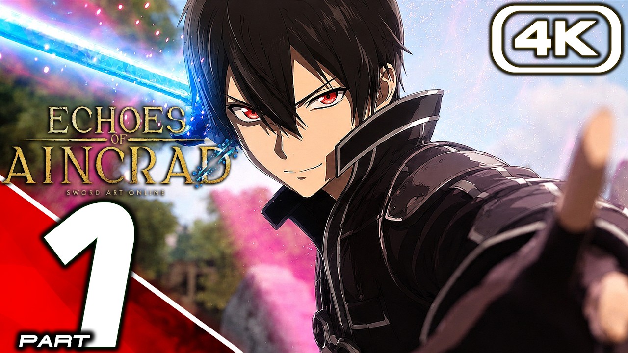 ECHOES OF AINCRAD SWORD ART ONLINE Gameplay Walkthrough Part 1 FULL GAME (4K 60FPS) No Commentary