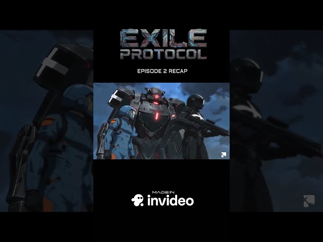 Exile Protocol (Ep 2 Recap) #anime #exileprotocol #invideo