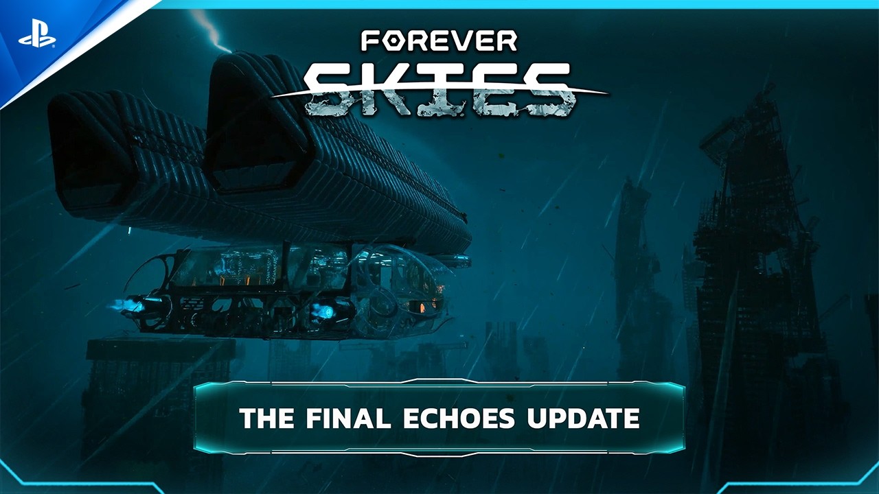 Forever Skies - The Final Echoes Update Launch Trailer | PS5 Games