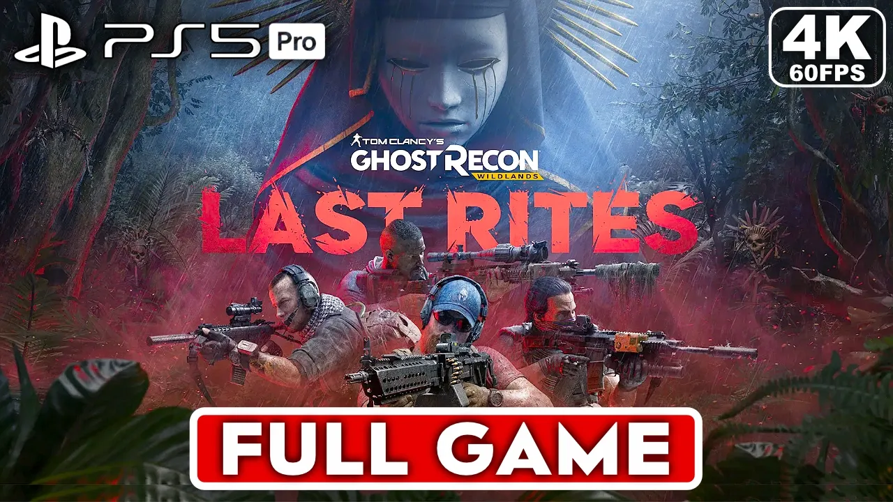 GHOST RECON WILDLANDS LAST RITES Gameplay Walkthrough FULL GAME [4K 60FPS PS5 PRO] - No Commentary