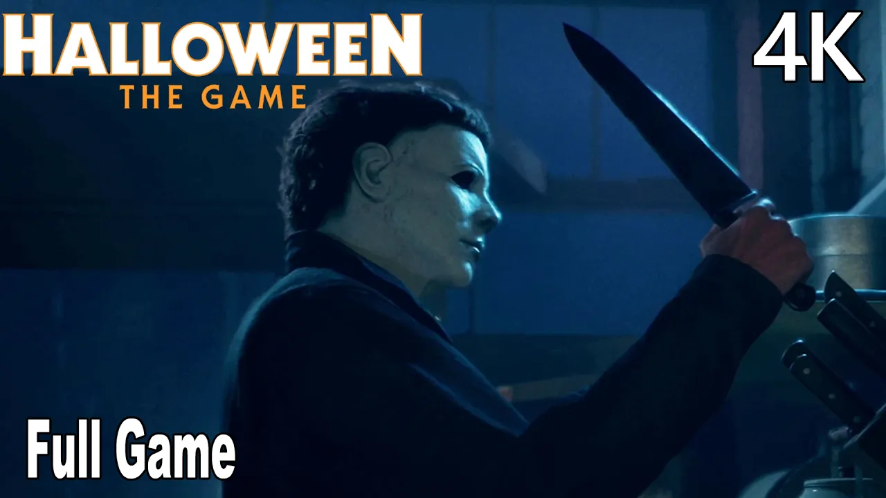 Halloween: The Game Full Gameplay Walkthrough | FULL GAME 4K No Commentary