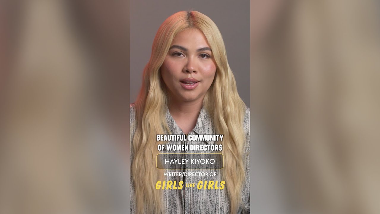 Hayley Kiyoko on Joining the Community of Women Directors | Girls Like Girls