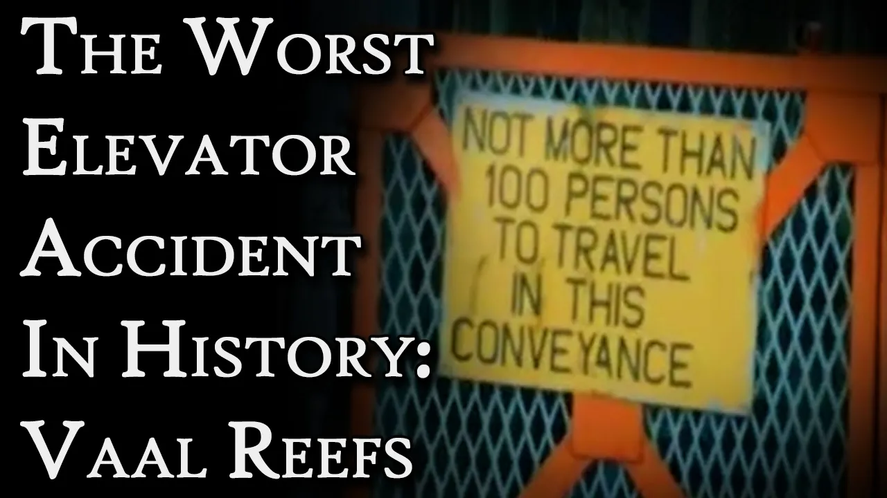 History's Worst Elevator Accident: Vaal Reefs | Fascinating Horror