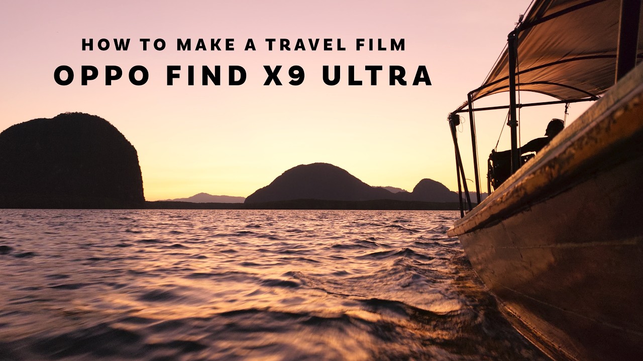 How I made a Travel Film on a Phone | OPPO Find X9 Ultra