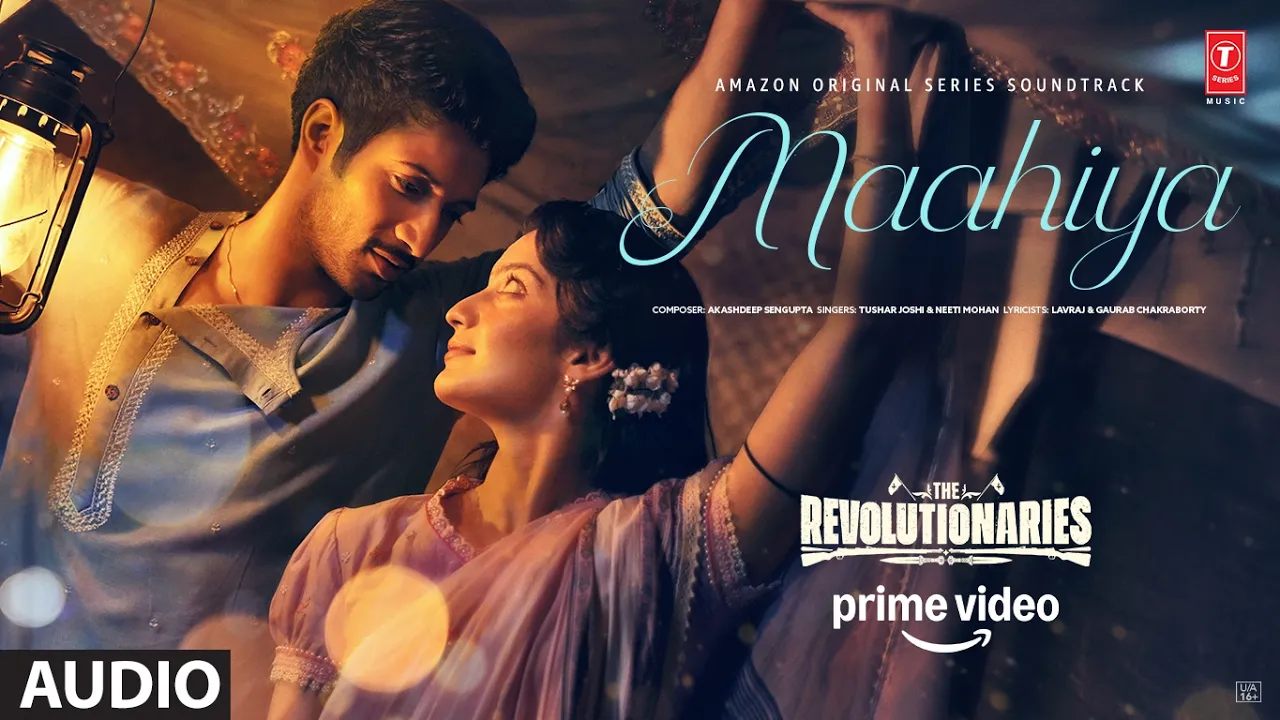 Maahiya (Audio): Bhuvan Bam,Rohit S | Akashdeep,Tushar,Neeti,Lavraj,Gaurab | The Revolutionaries