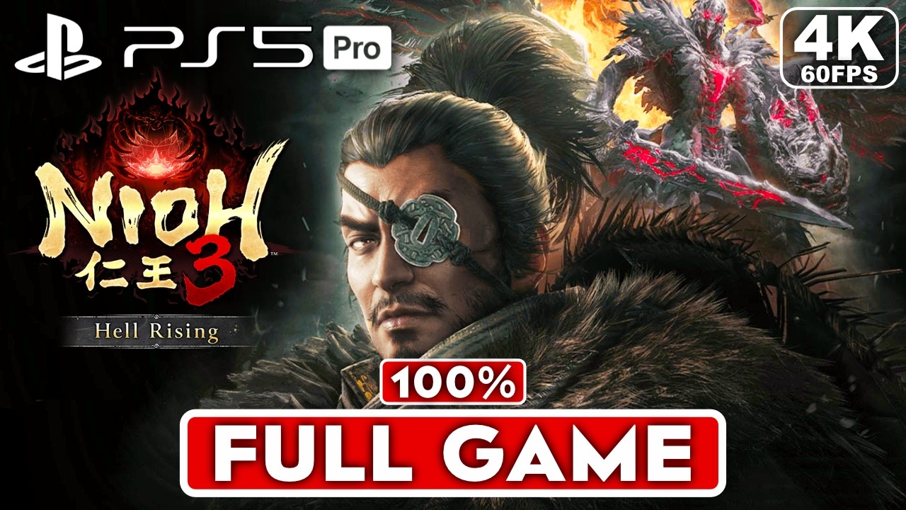 NIOH 3 HELL RISING DLC Gameplay Walkthrough FULL GAME 100% [4K 60FPS PS5 PRO] - No Commentary