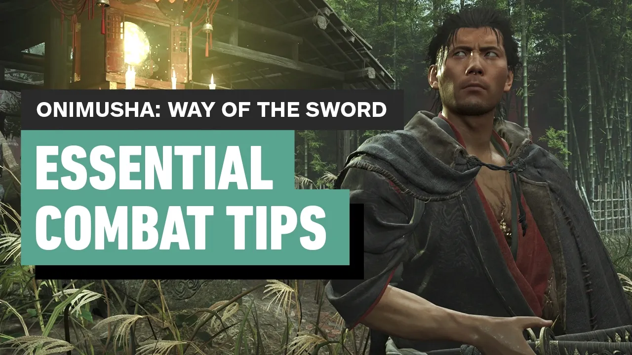 Onimusha: Way of the Sword - 9 Combat Tips You Need to Know To Survive