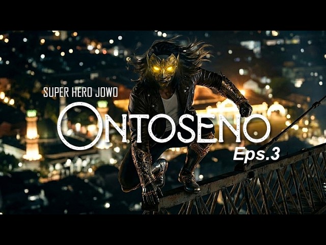 ONTOSENO eps.3 (Film Pendek Action Comedy AI) Superhero Jowo by AntVideograph