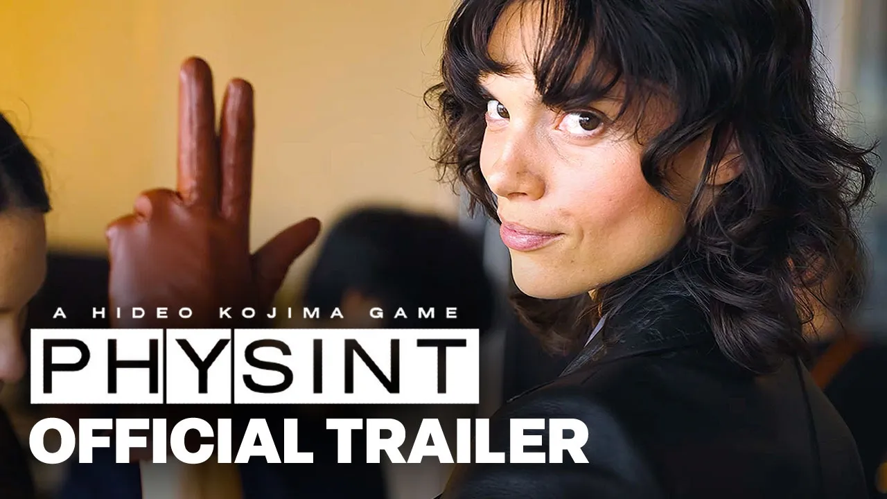 PHYSINT - Hideo Kojima Reveals The Lead Cast Members Trailer