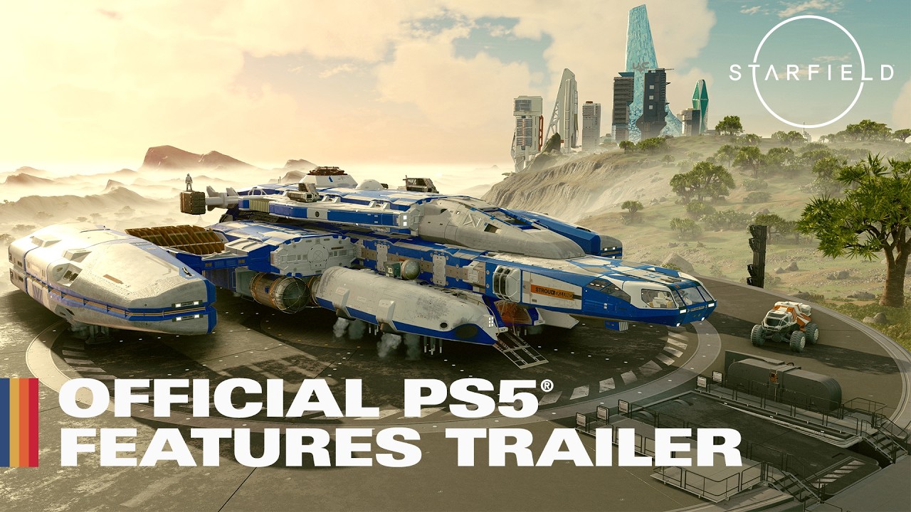 Starfield: Official PS5® Features Trailer