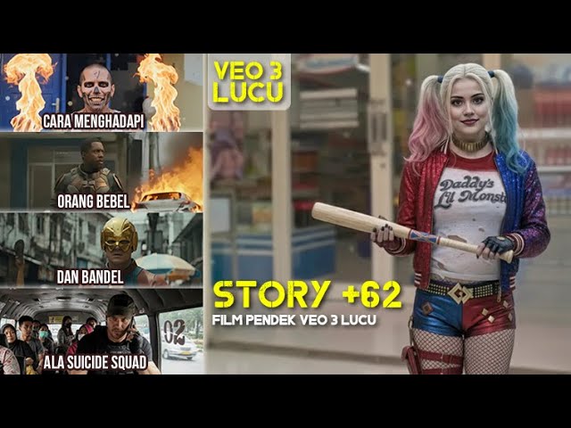 Story +62 #1 | Misi Suicide Squad (Film Pendek Veo 3 Lucu)