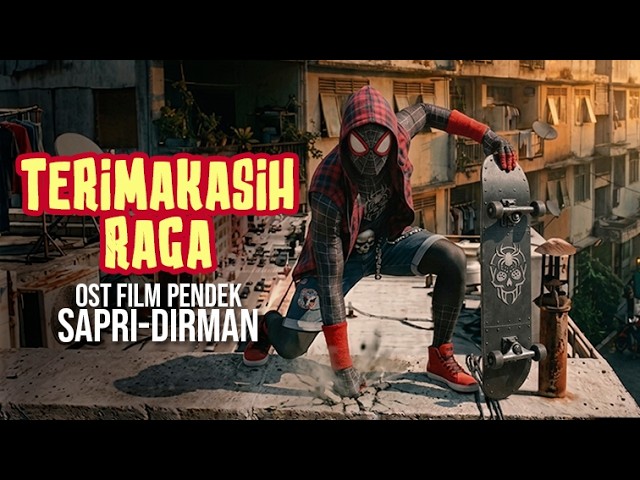 TERIMAKASIH RAGA - AntVideograph | OST Film Pendek SAPRI-DIRMAN