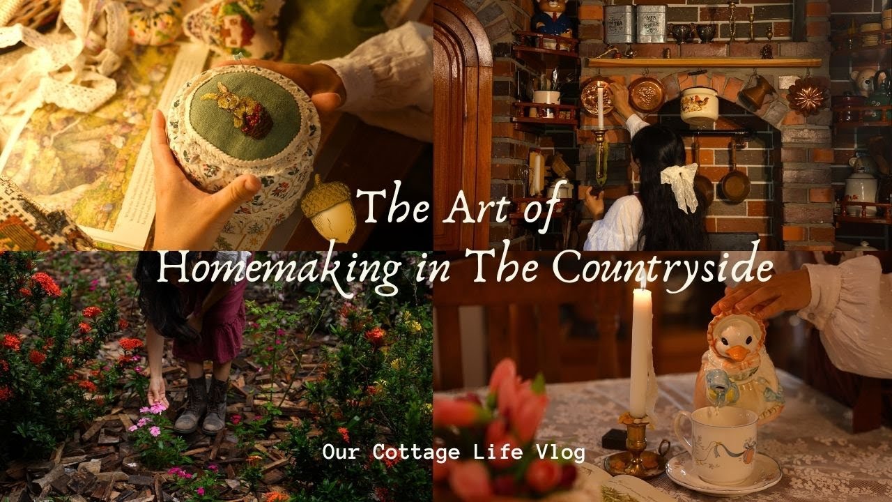 🪡🧺The Art of Homemaking in The Countryside🕯️| Embroidering 🧵, Baking🥧🌰, Painting and Gardening 🪴