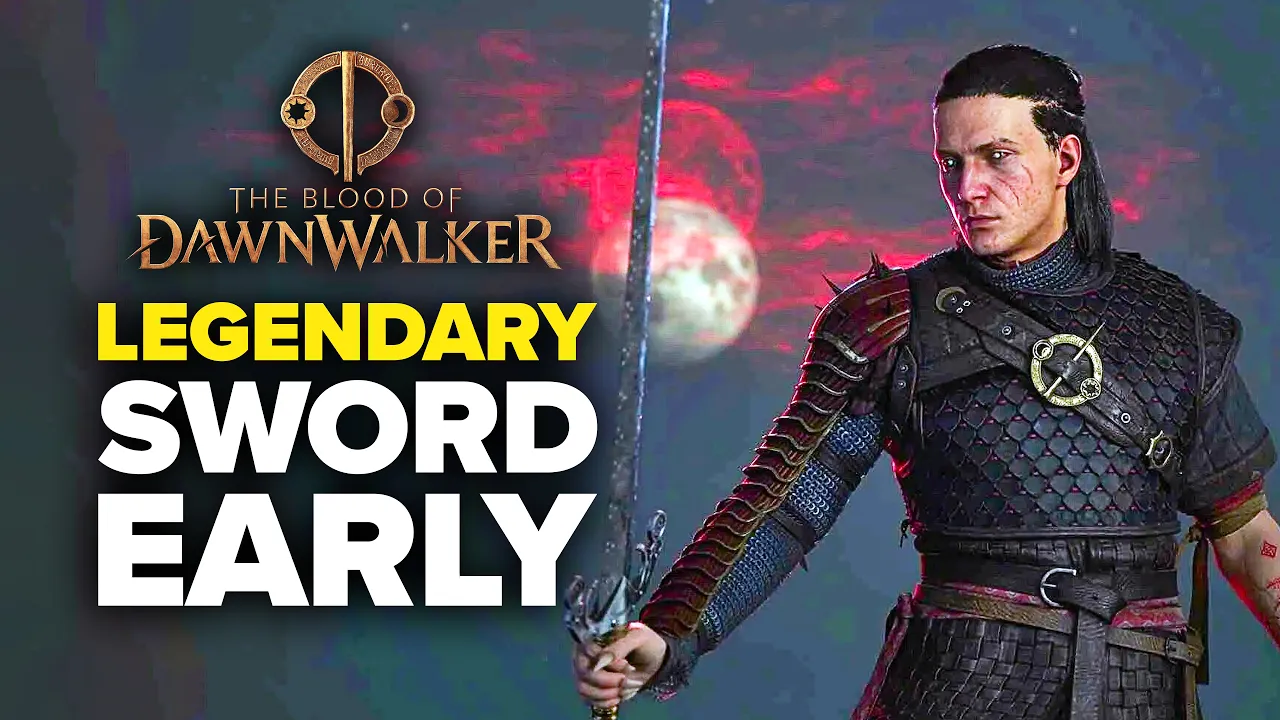 The Blood of Dawnwalker - How to Get Best Legendary Sword Early