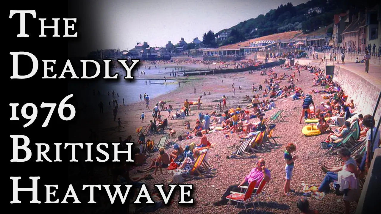 The Deadly 36c/97f British Heatwave of 1976 | Fascinating Horror
