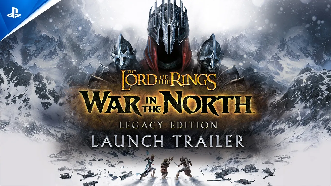 The Lord of the Rings War in the North - Legacy Edition Launch Trailer | PS5 & PS4 Games