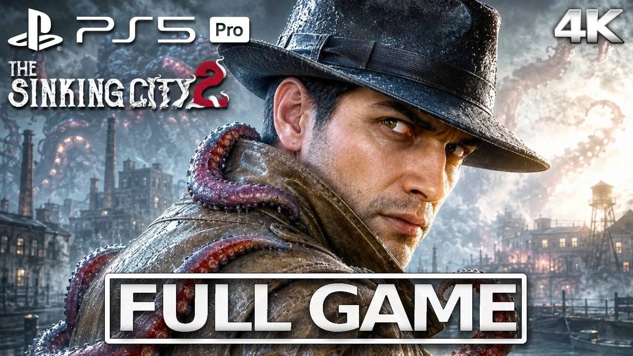 THE SINKING CITY 2 Full Gameplay Walkthrough / No Commentary【FULL GAME】4K 60FPS Ultra HD