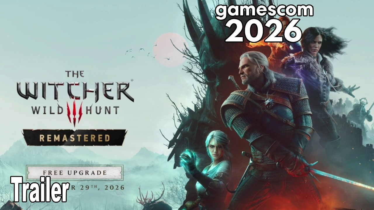 The Witcher 3: Wild Hunt Remastered Reveal Trailer