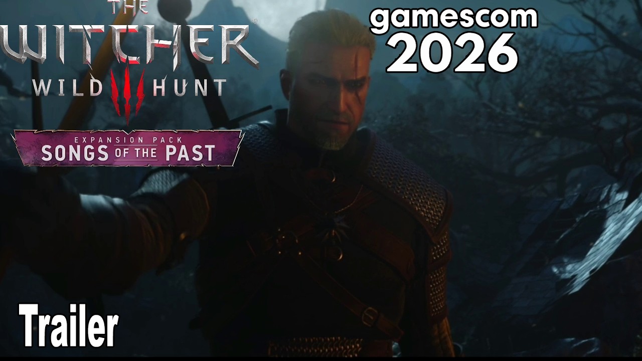 The Witcher 3: Wild Hunt Songs of the Past Reveal Trailer | gamescom 2026