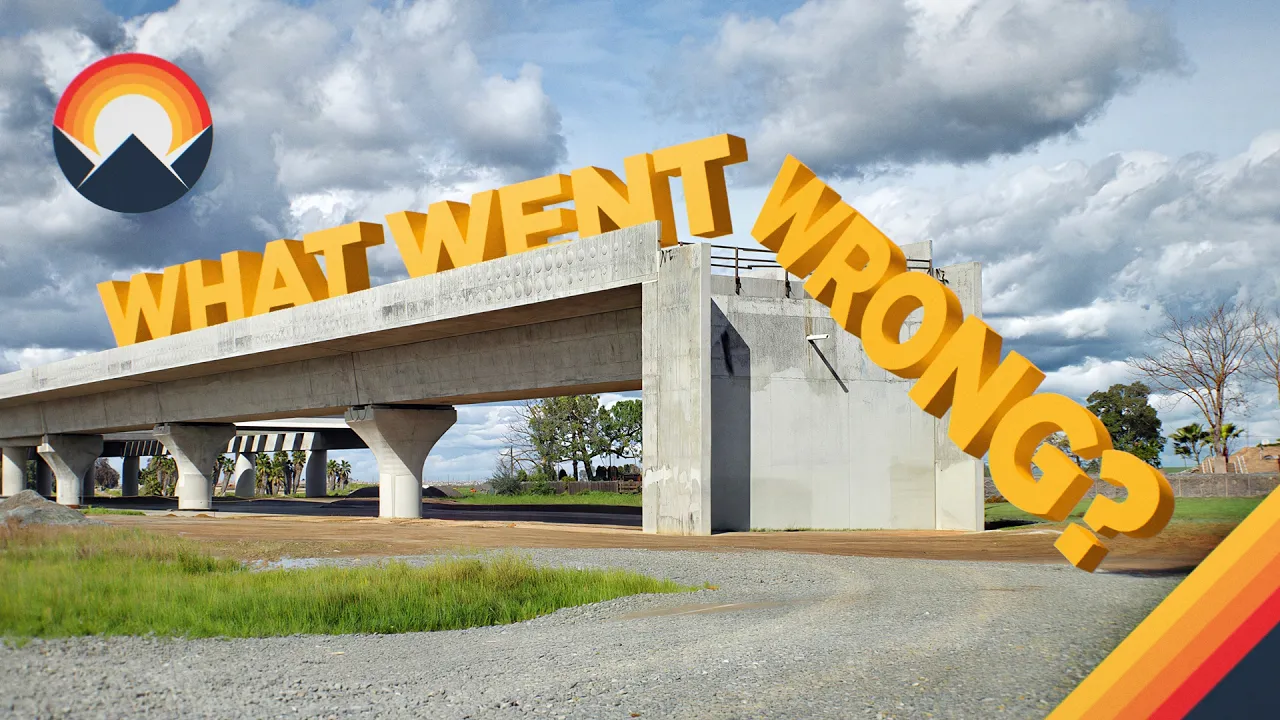 What Went Wrong With California High Speed Rail