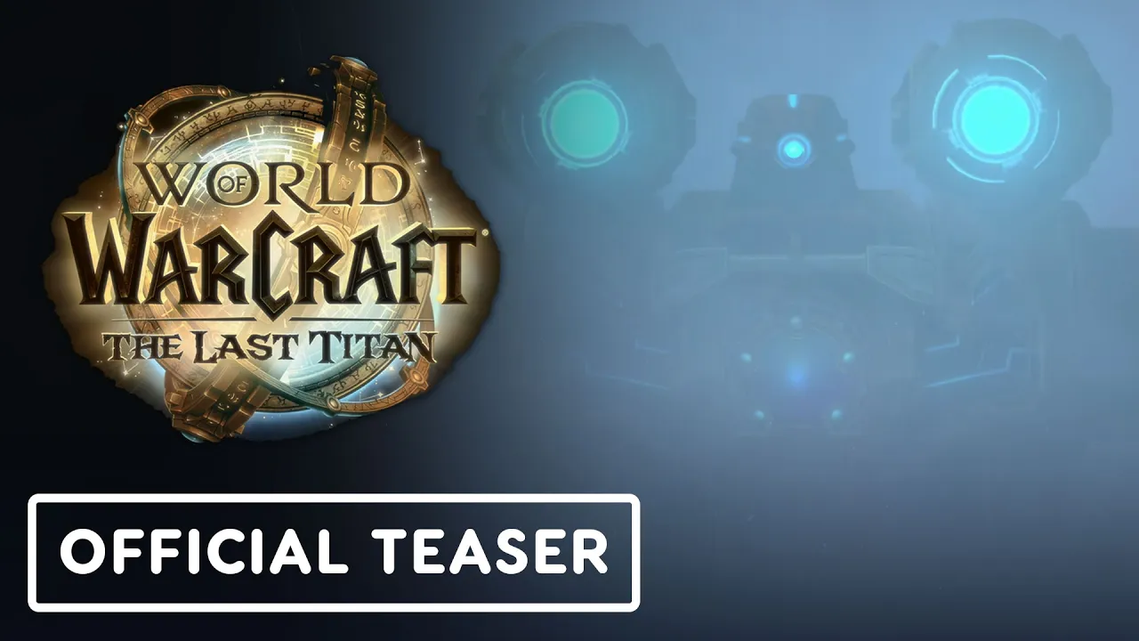 World of Warcraft - Official The Last Titan Teaser Trailer | BlizzCon 2026
