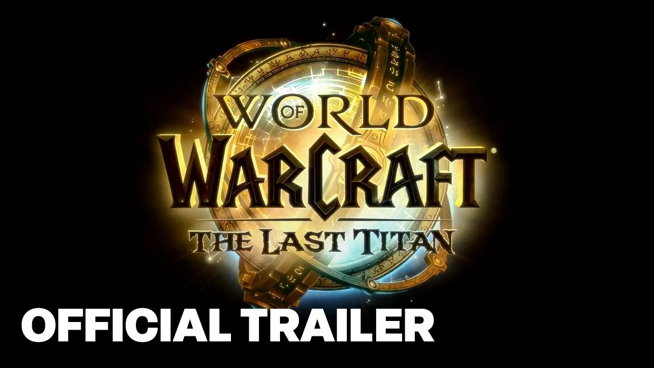 World of Warcraft : The Last Titan Teaser Trailer | Blizzcon 2026