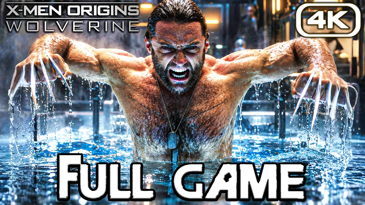X-MEN ORIGINS WOLVERINE Gameplay Walkthrough FULL GAME (4K 60FPS) No Commentary