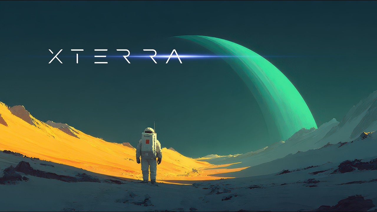 X T E R R A: Uplifting Sci Fi Ambient Music